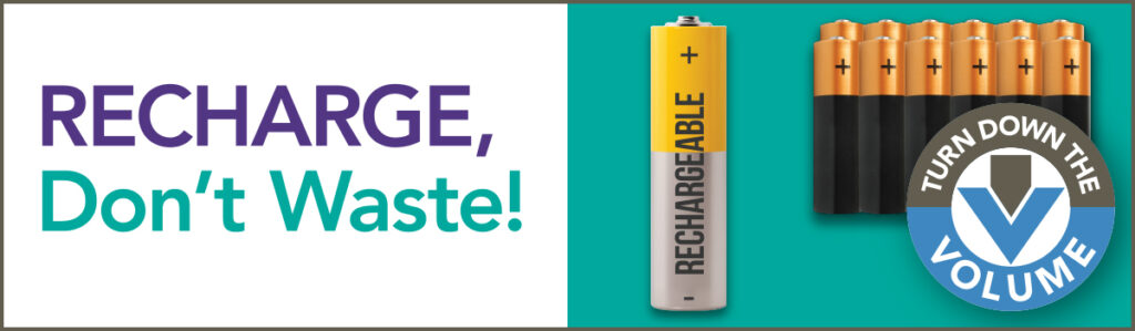 ZWM Marin Spring 2023 Ad: Recharge Don't Waste rechargeable battery next to non-rechargeables