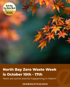 A tree with leaves turning orange, and the logo for North Bay Zero Waste Week. Text that says "North Bay Zero Waste Week is October 10 - 17: Here are some events happening in Marin".