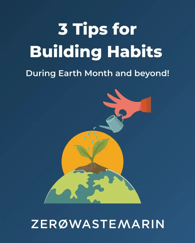 Are you looking to make more environmentally-friendly choices, but not sure how to get started? Rather than relying on motivation, use these tips to build zero waste habits that become second-nature! #zerowastetips #earthmonth #earthday #zerowastemarin

¿Está buscando tomar decisiones más respetuosas con el medio ambiente, pero no está seguro de cómo empezar? En lugar de confiar en la motivación, ¡utiliza estos consejos para crear hábitos de desperdicio cero que se conviertan en una segunda naturaleza! #Zerowastetips #earthmonth #earthday #zerowastemarin